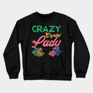 Crazy Crystal Lady Crewneck Sweatshirt